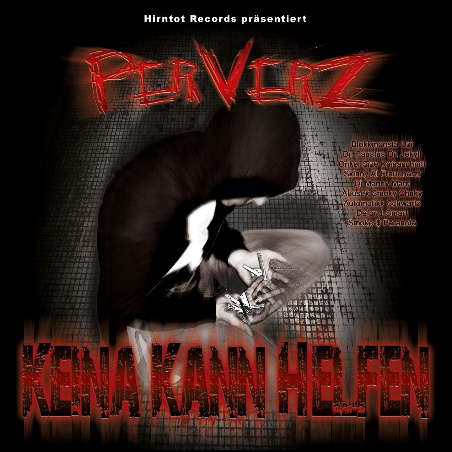 Perverz - Woher weiss ich wer Du bist