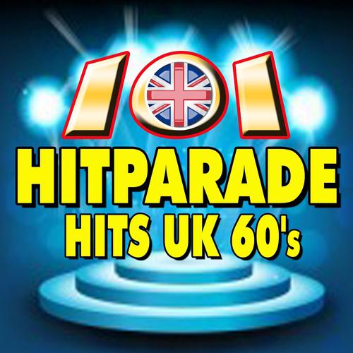 Постер альбома 101 Hitparade Hits Uk 60's (Sixties Hits Hits Hits)