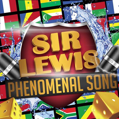 Sir Lewis - Phenomenal Song (Original Radio Mix)