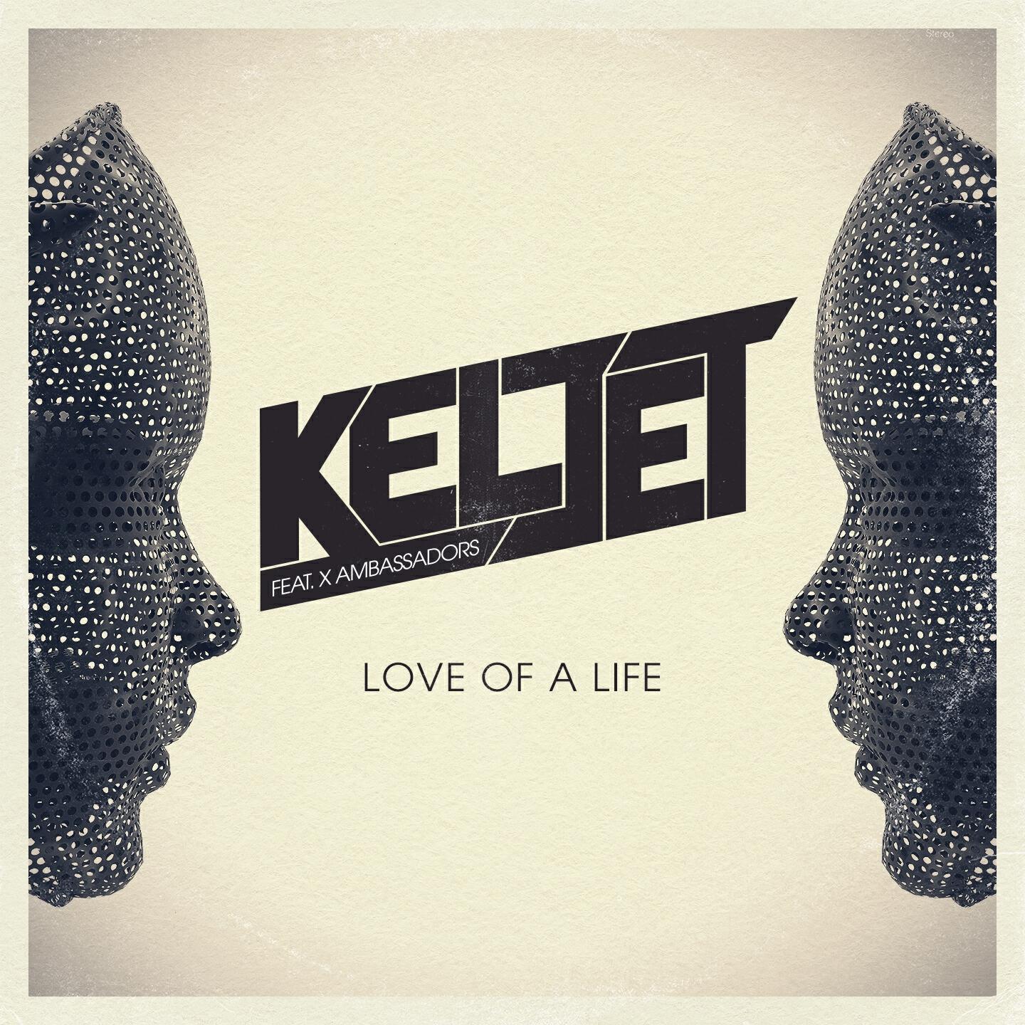 Keljet - Love Of a Life (Mighty Mouse Dub)