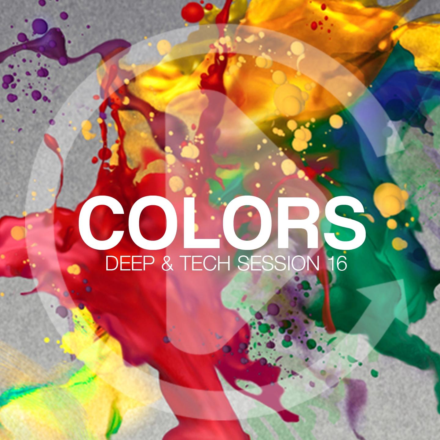 Постер альбома Colors - Deep & Tech Session 16