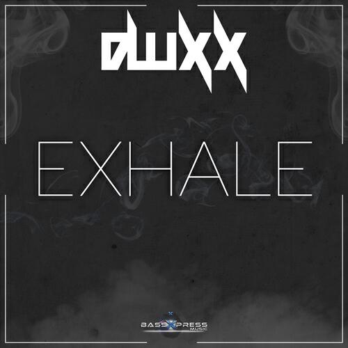 Dluxx - Exhale (Original Radio Edit)