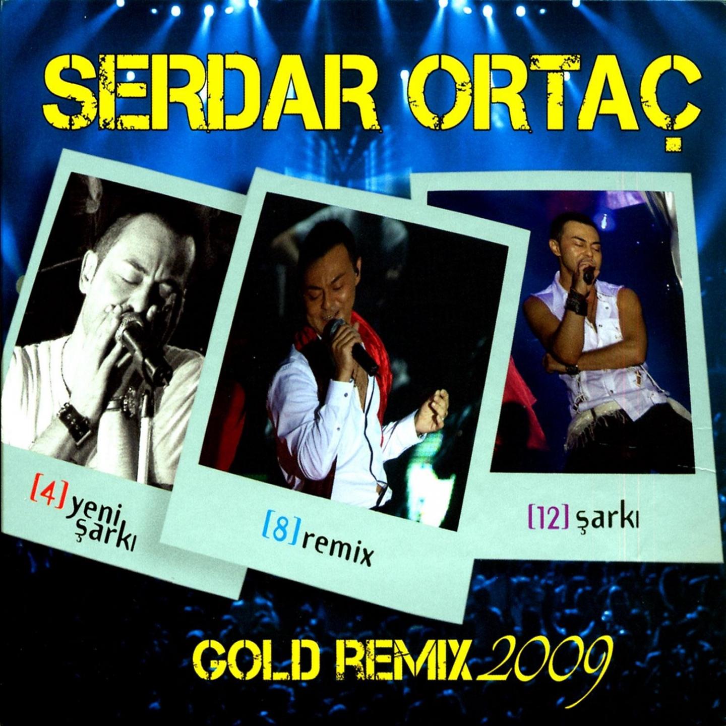 Постер альбома Serdar Ortaç Gold Remix 2009