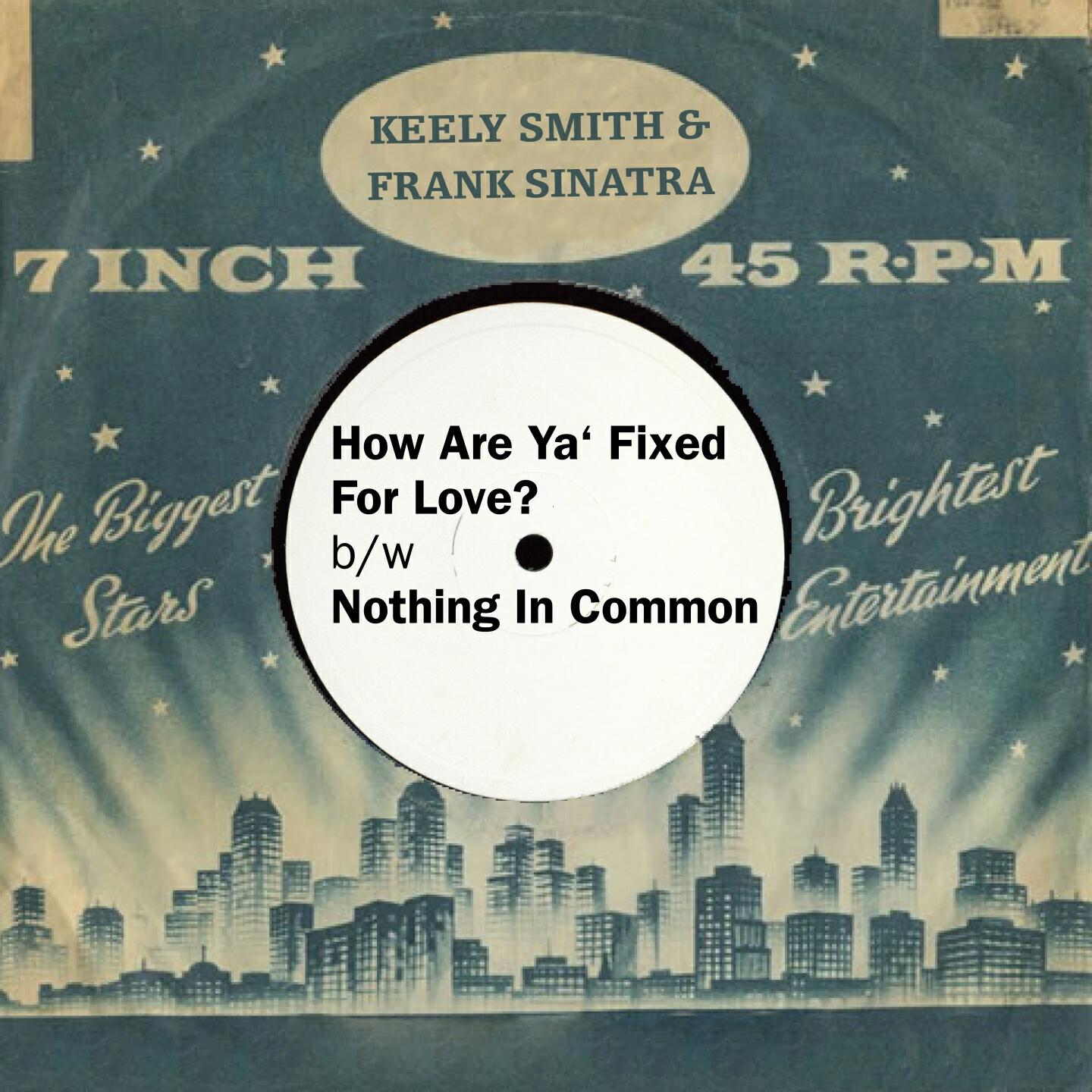 Keely Smith - How Are Ya' Fixed for Love?