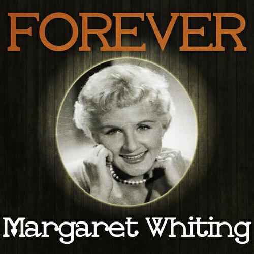 Margaret Whiting - The Lies of Handsome Men