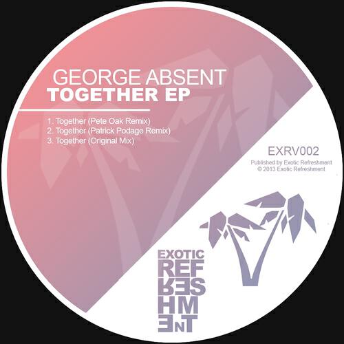 George Absent - Together (Patrick Podage's 90's Rework)