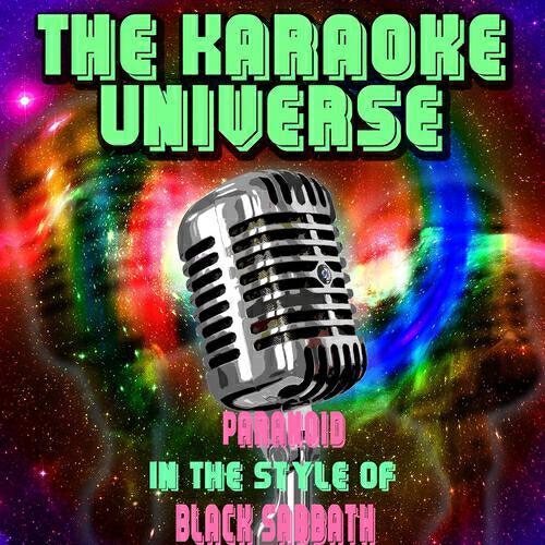 The Karaoke Universe - Paranoid (Karaoke Version) [In the Style of Black Sabbath]