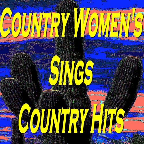 Постер альбома Country Women's Sings Country Hits