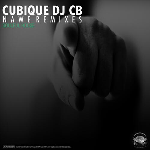 Cubique DJ CB - Nawe (Chymamusique Classical Remix)