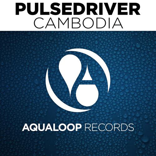 Pulsedriver - Cambodia (Classic Edit)