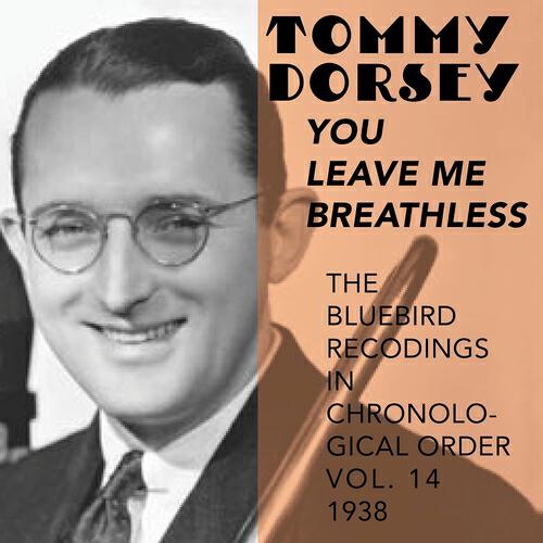 Tommy Dorsey and His Clambake Seven - When the Midnight Choo-Choo Leaves for Alabam'