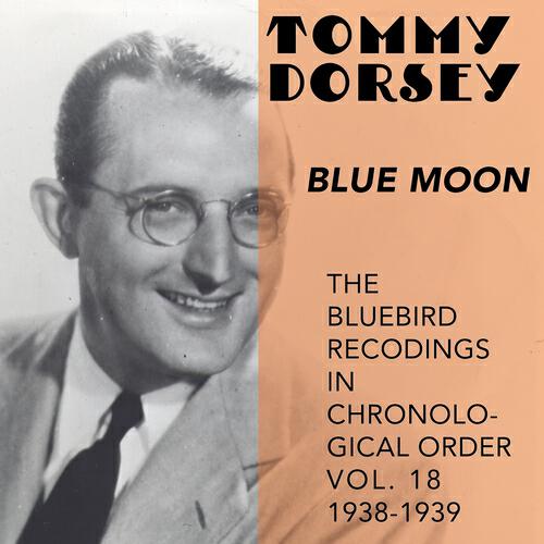Tommy Dorsey - Blue Moon