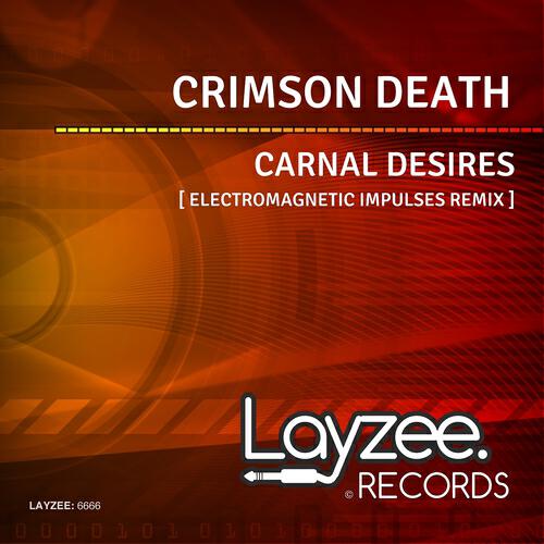 Crimson Death - Carnal Desires (Electromagnetic Impulses Remix)