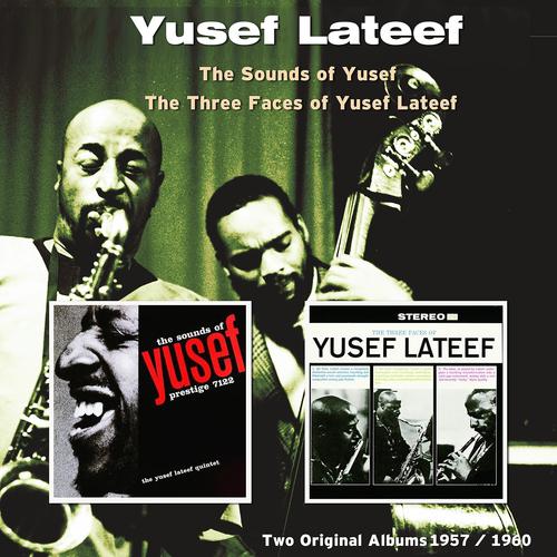 Постер альбома The Sounds of Yusef / The Three Faces of Yusef Lateef