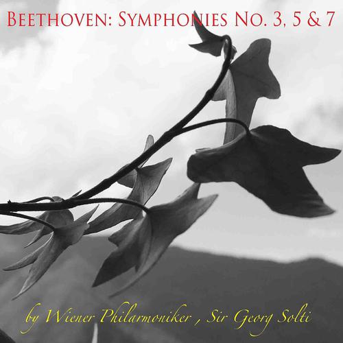 Постер альбома Beethoven: Symphonies Nos. 3, 5 & 7