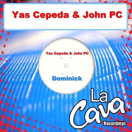 Yas Cepeda - Dominick