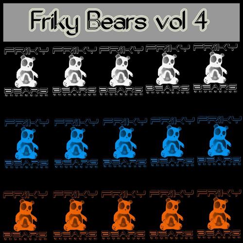 Постер альбома Friky Bears, Vol. 4