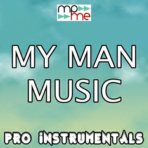Pro Instrumentals - My Man Music (Karaoke Version) (Originally Performed by Stooshe)