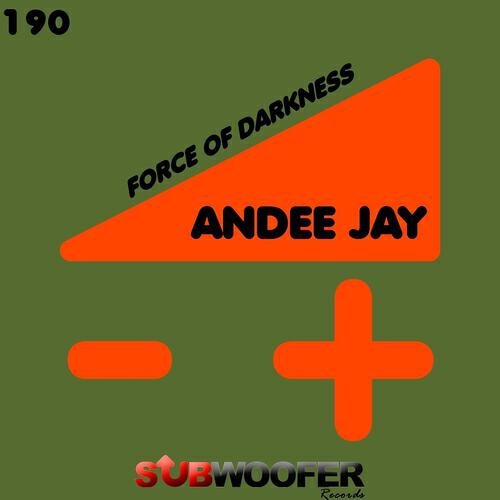 Andee Jay - Deep in Force of Darkness