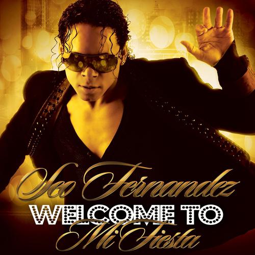 Постер альбома Welcome To Mi Fiesta