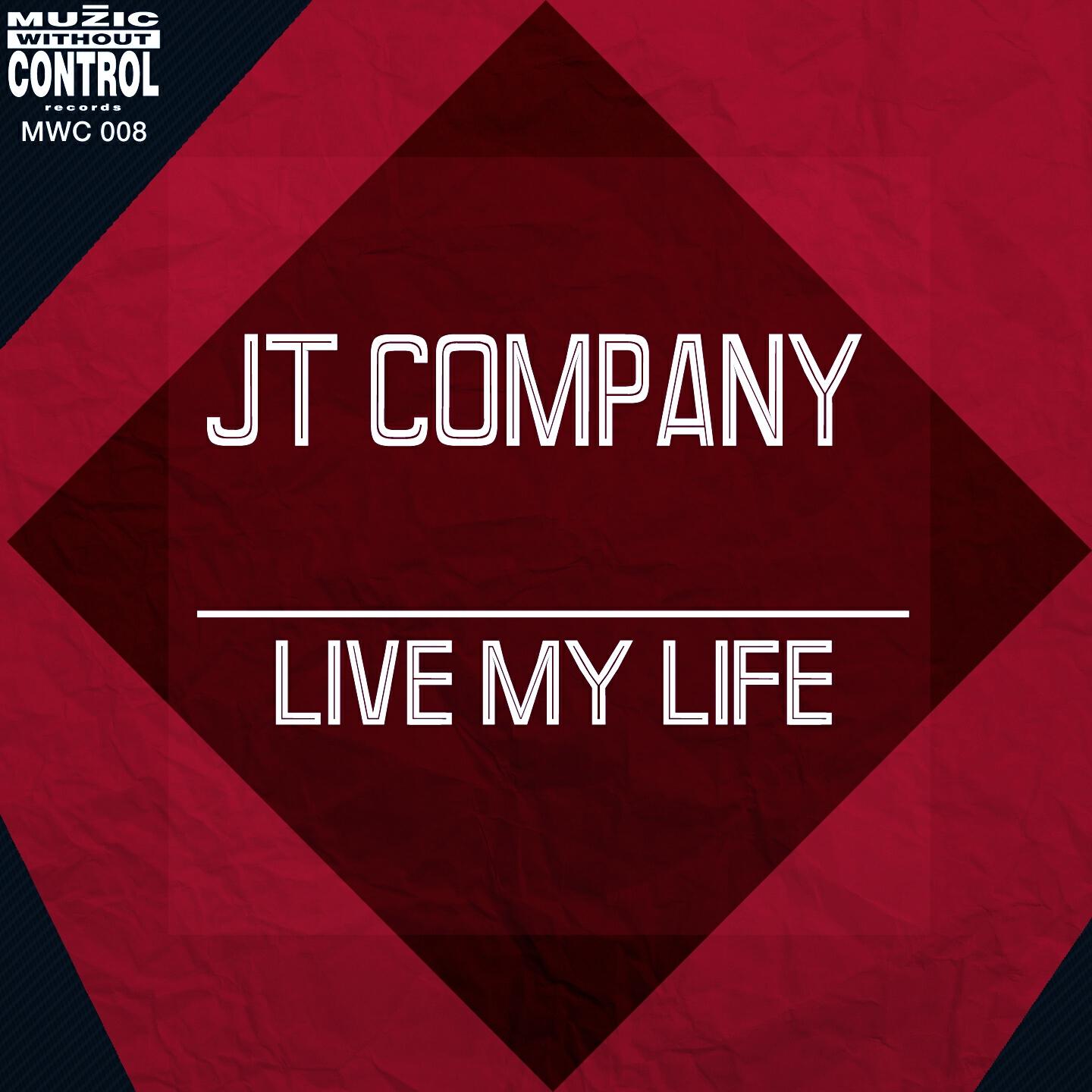 Jt Company - Live My Life (Joe T Vannelli Evolution Dubby Mix)