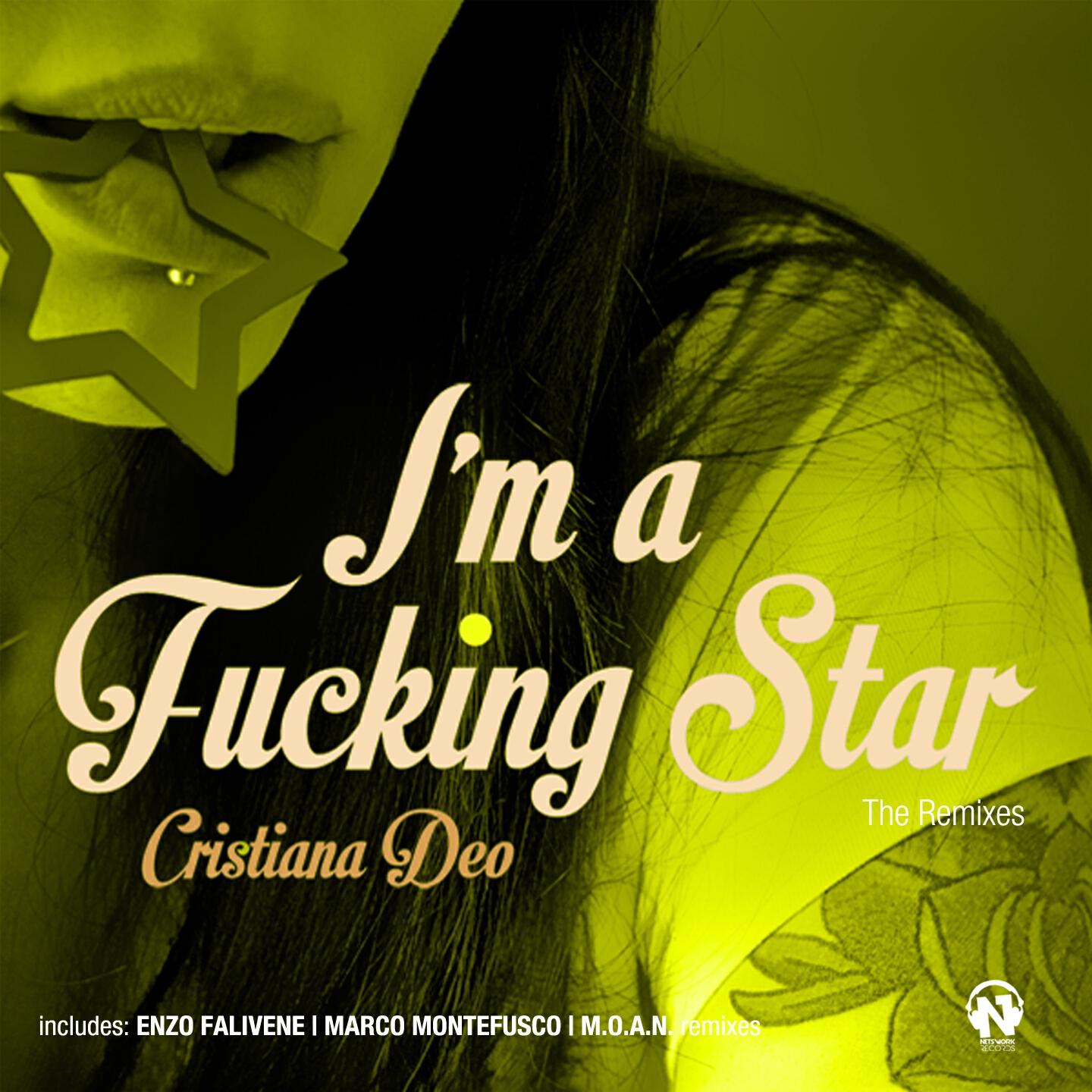 Cristiana Deo - I'm a Fucking Star (Enzo Falivene Remix Radio Edit)