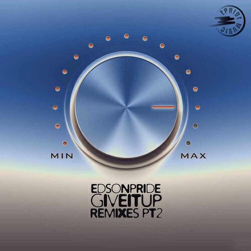 Edson Pride - Give It Up (Yan Bruno & Leandro Moraes Remix)