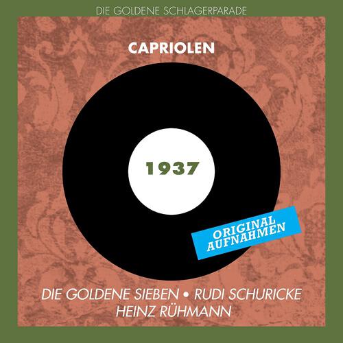 Die Goldene Sieben - Capriolen
