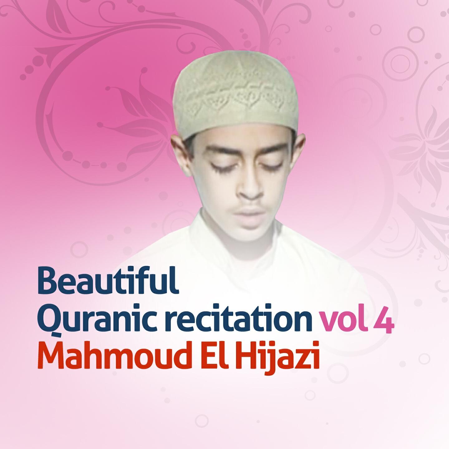 Mahmoud El Hijazi - Beautiful quranic recitation (14)