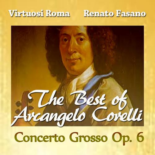 Постер альбома The Best of Arcangelo Corelli: Concerto Grosso, Op. 6