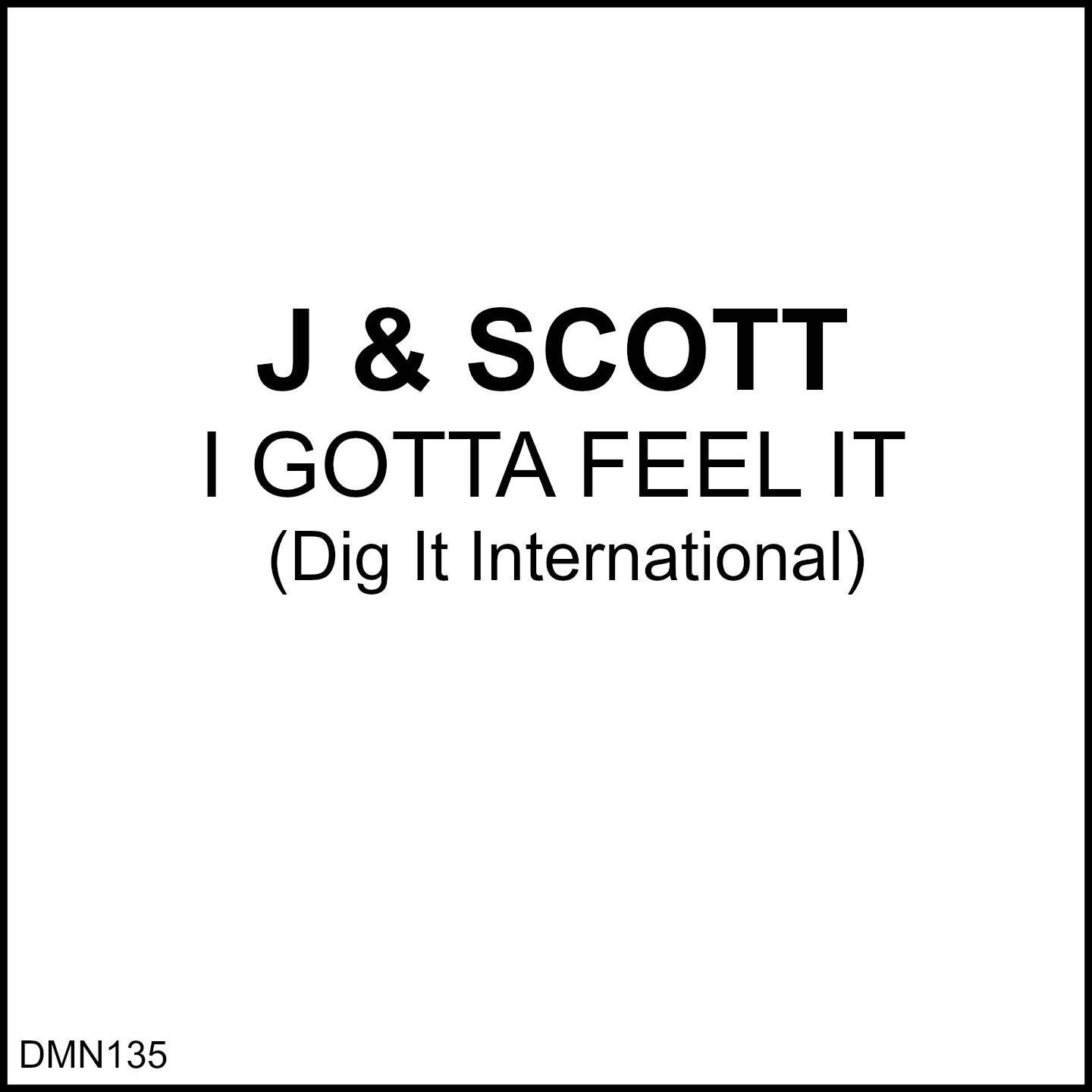 J & Scott - I Gotta Feel It (Speedy Edit)