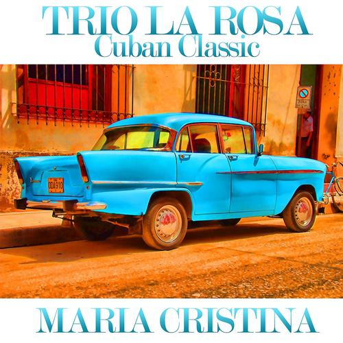 Постер альбома Maria Cristina (Cuban Classic)