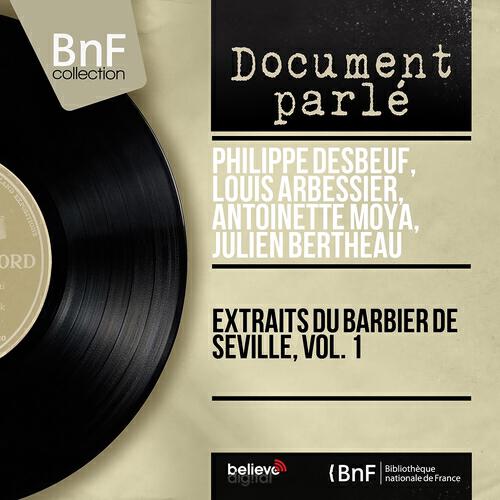 Philippe Desbeuf - Le Barbier de Séville: Acte II, Scènes 1 et 2