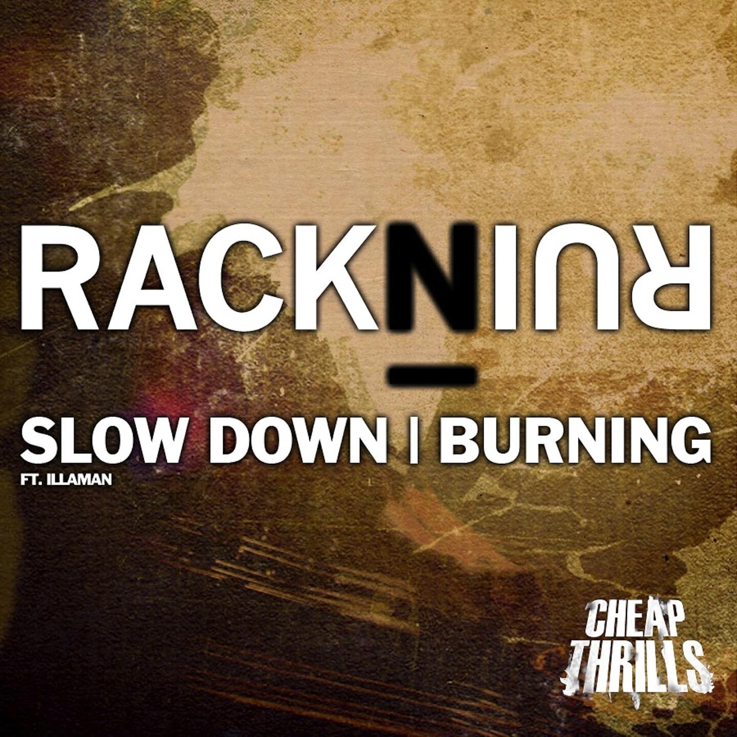 RackNRuin - Slow Down