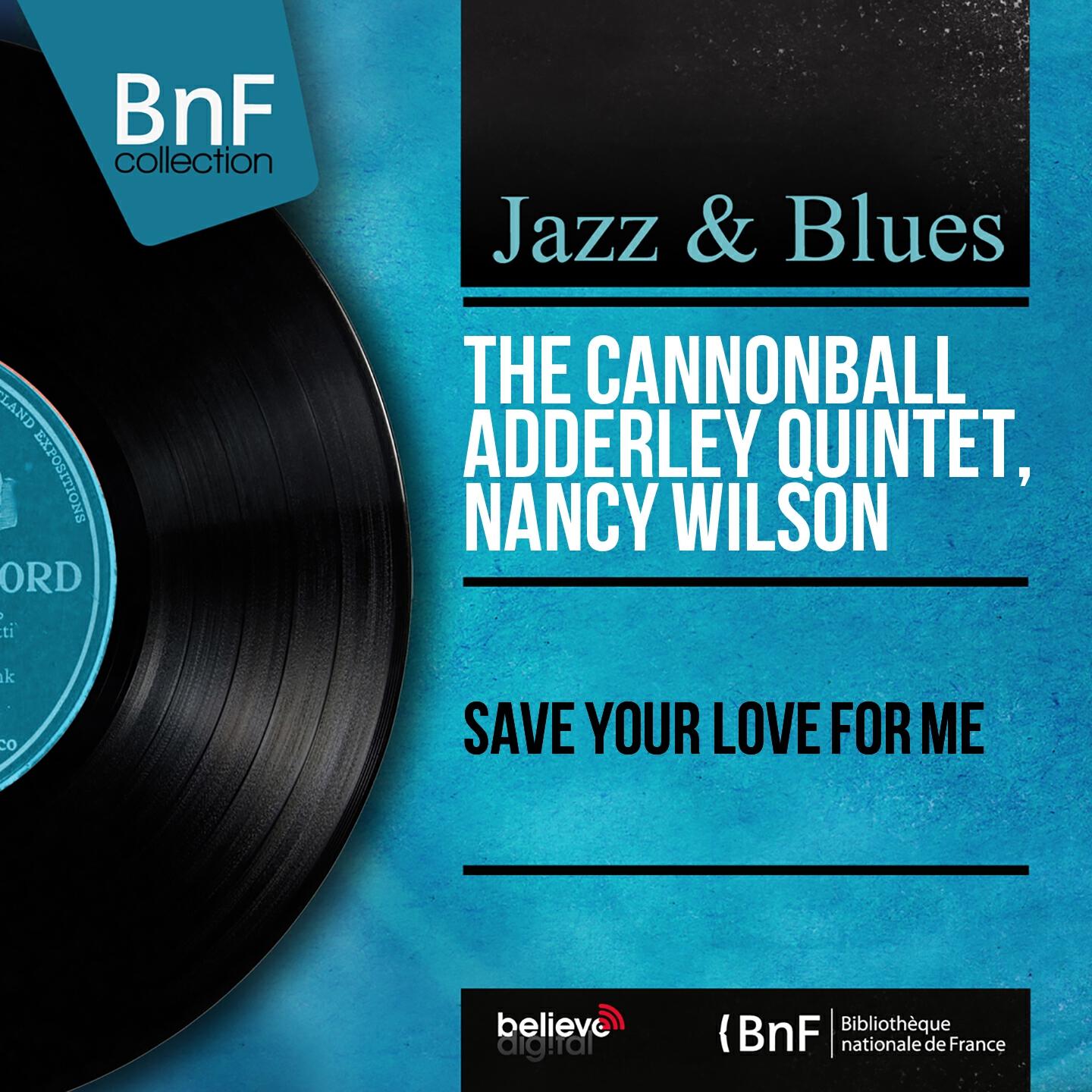 The Cannonball Adderley Quintet - The Masquerade Is Over