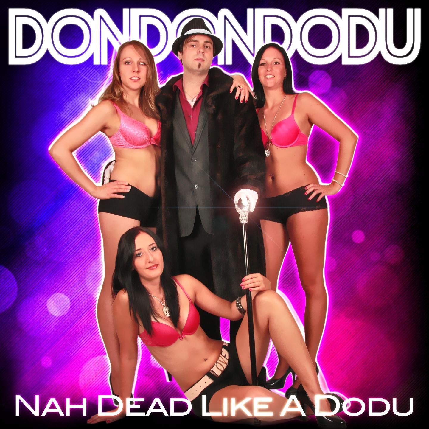 Постер альбома Nah Dead Like a Dodu