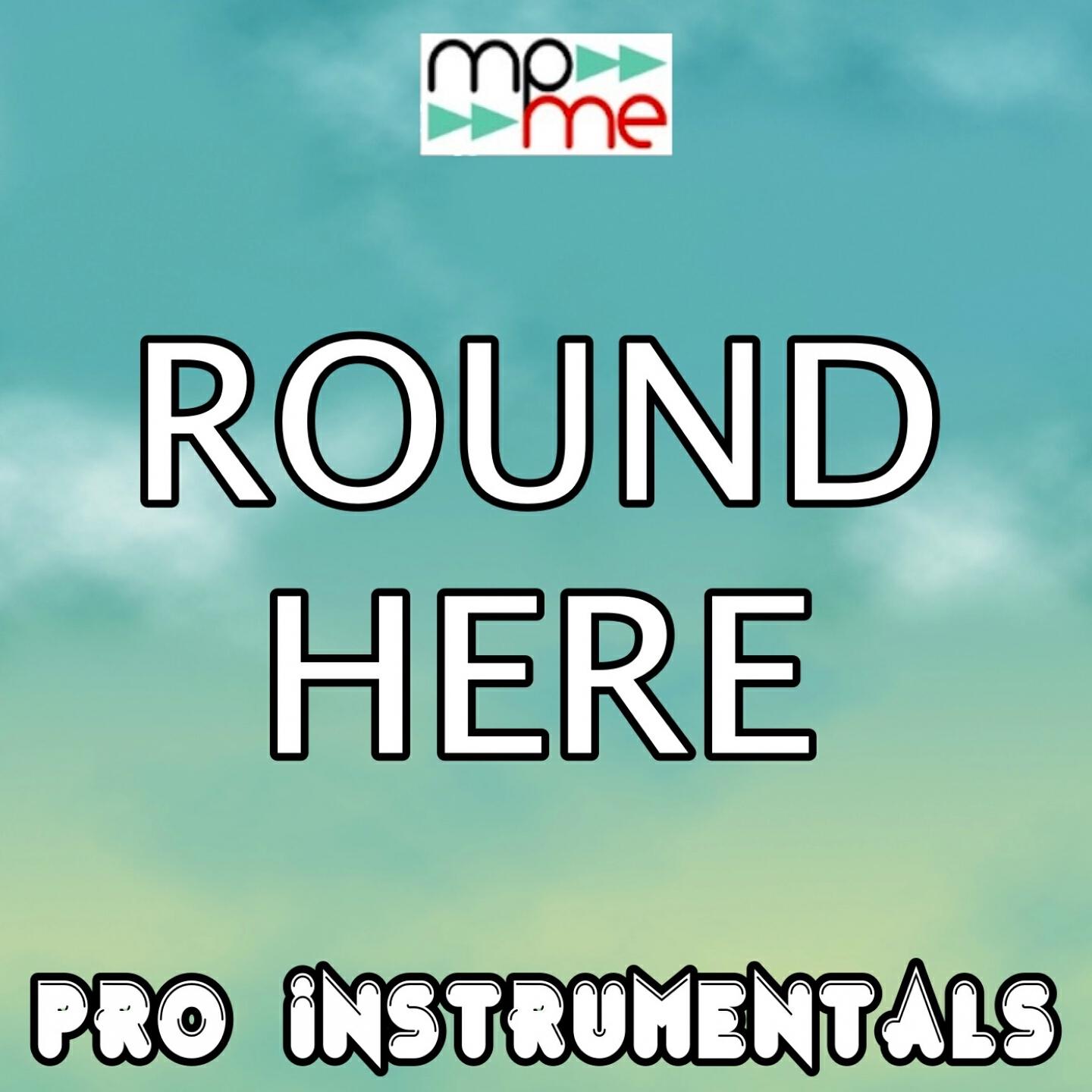 Pro Instrumentals - Round Here  (Karaoke Version) (Originally Performed By Florida Georgia Line)