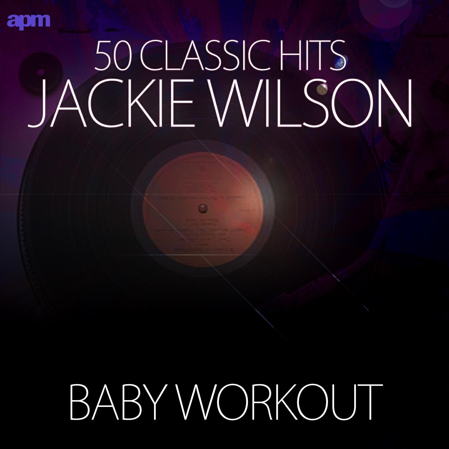 Jackie Wilson - You Made Me Love You (I Didn't Want to Do It)
