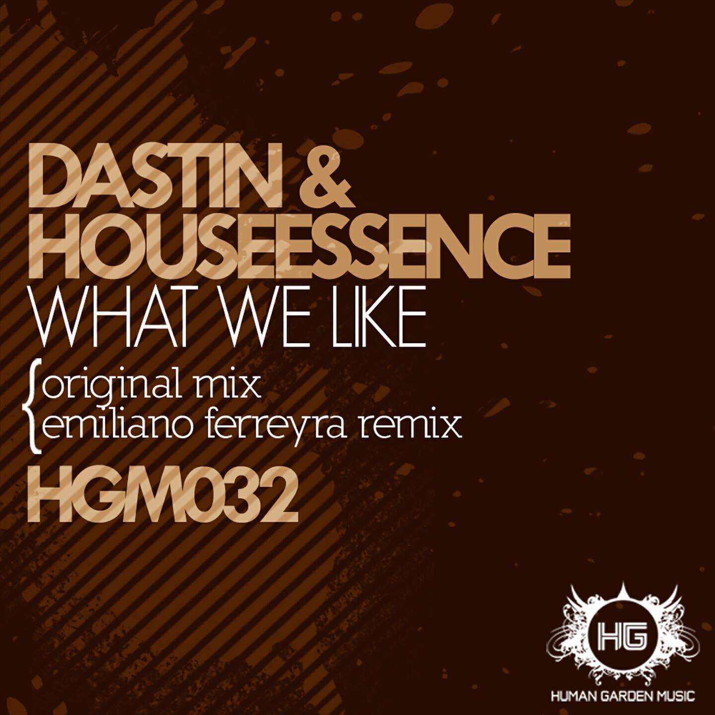 Dastin - What We Like (Emiliano Ferreyra Remix)