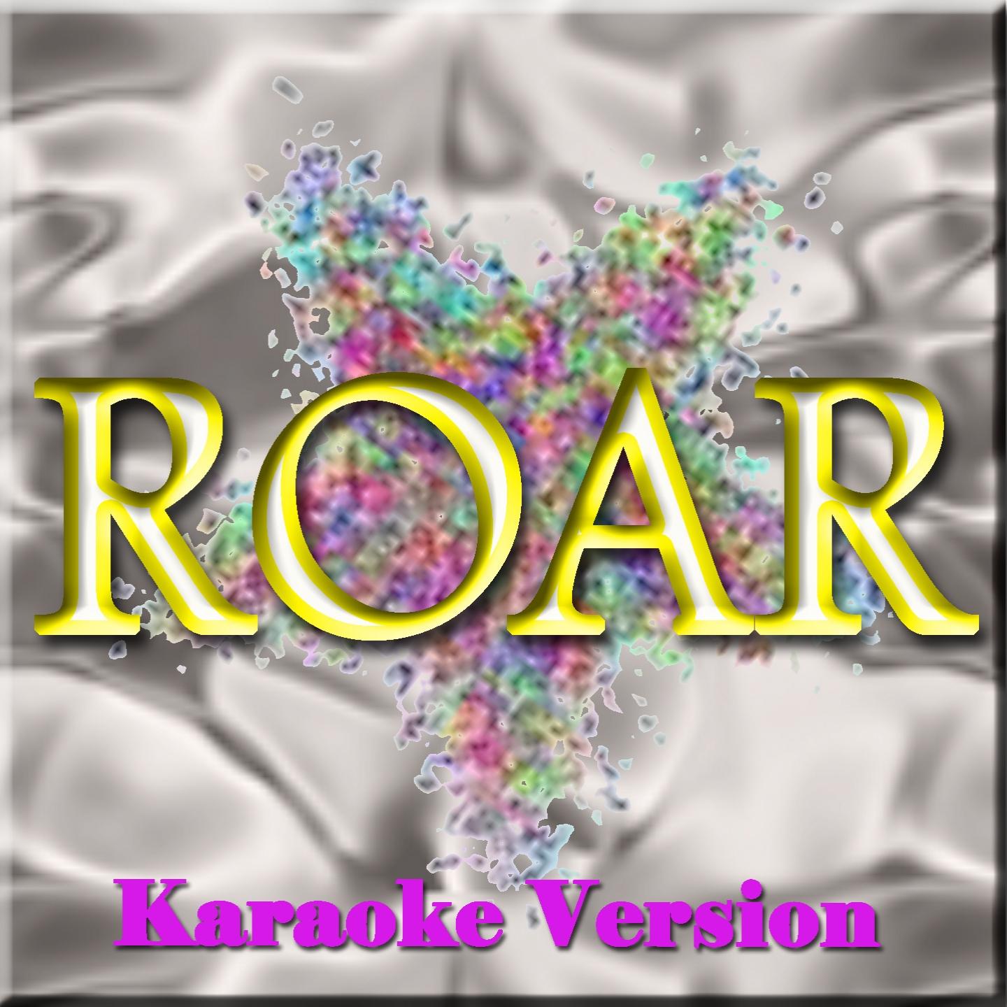 Kelly Jay - Roar (Karaoke Version) (Originally Performed by Katy Perry)