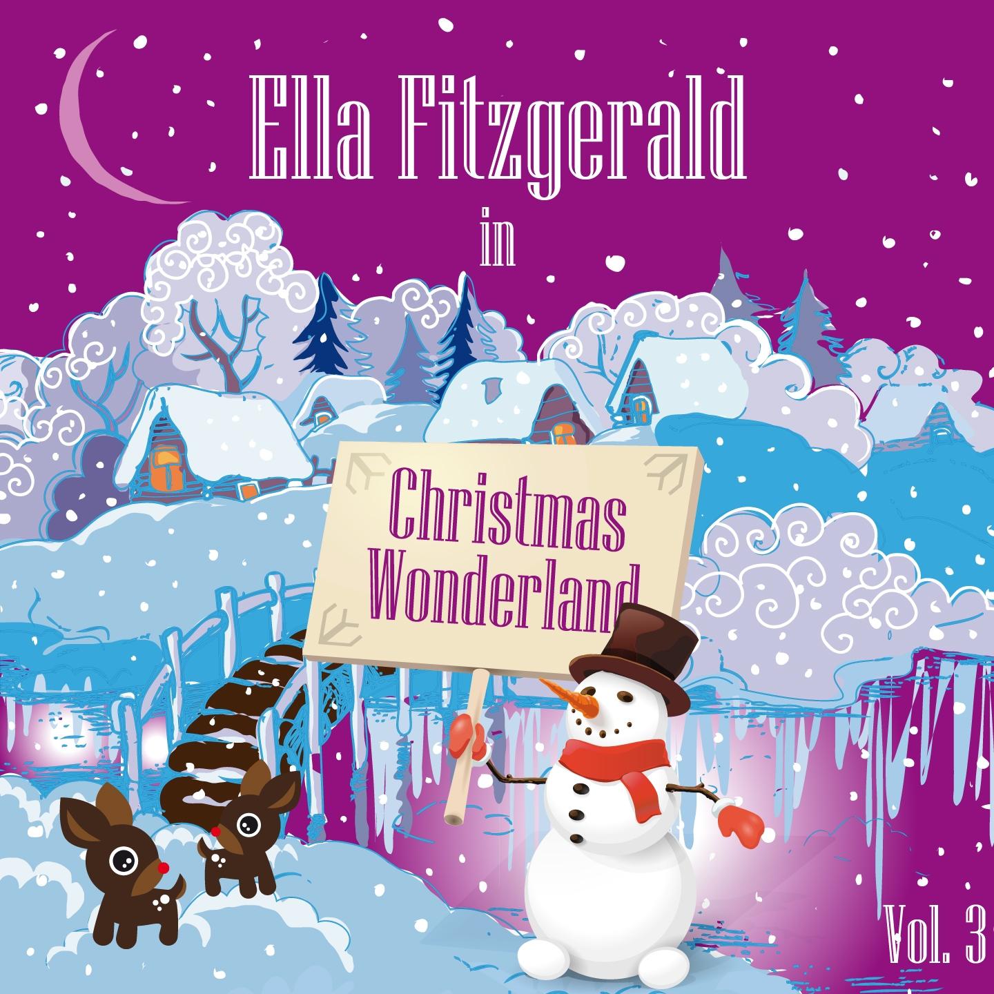 Постер альбома Ella Fitzgerald in Christmas Wonderland, Vol. 3