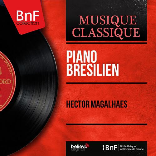 Hector Magalhaes - Ciclo Brasileiro, W374: No. 4 in A Minor, Dança do Indio Branco