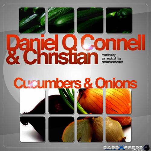 Daniel O Connell - Cucumber & Onions (Samrock Edit)