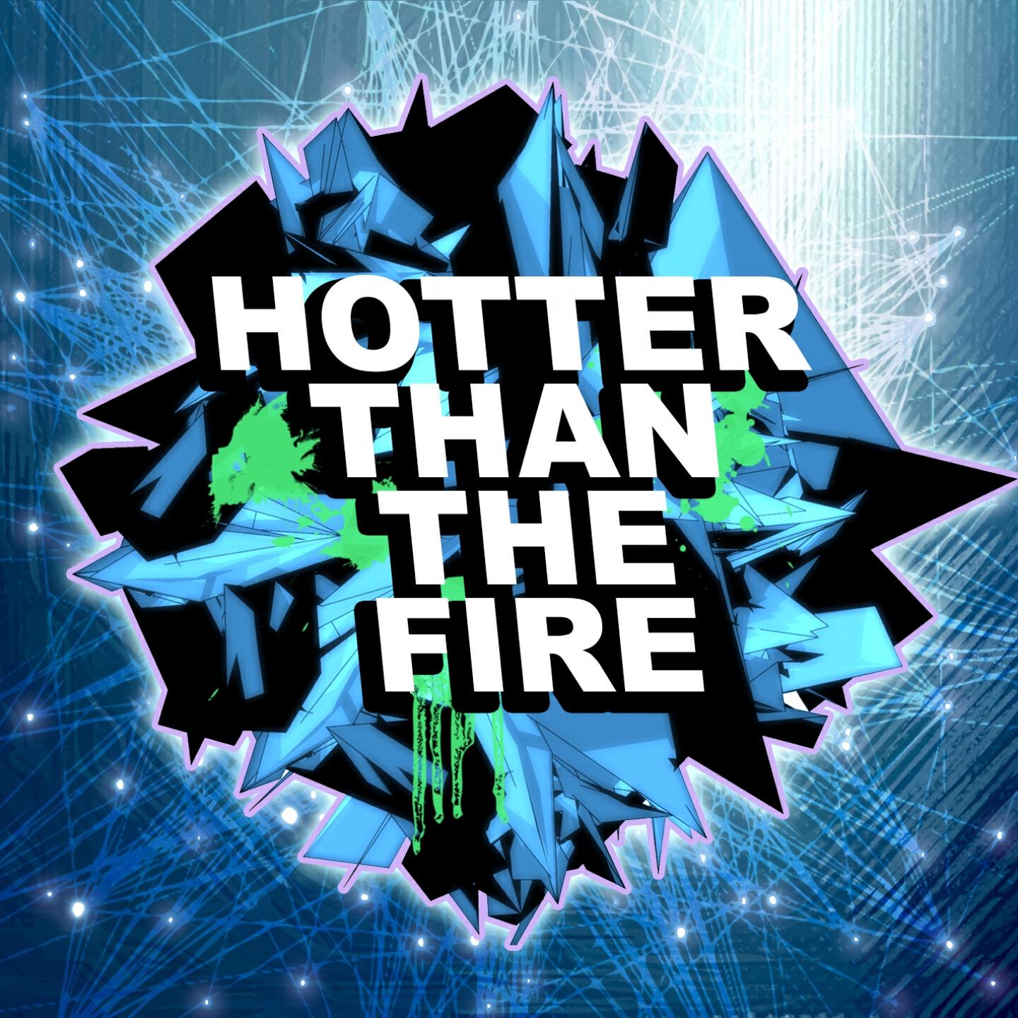 Dubstep Hitz - Hotter Than the Fire (Trap Dubstep Remix)