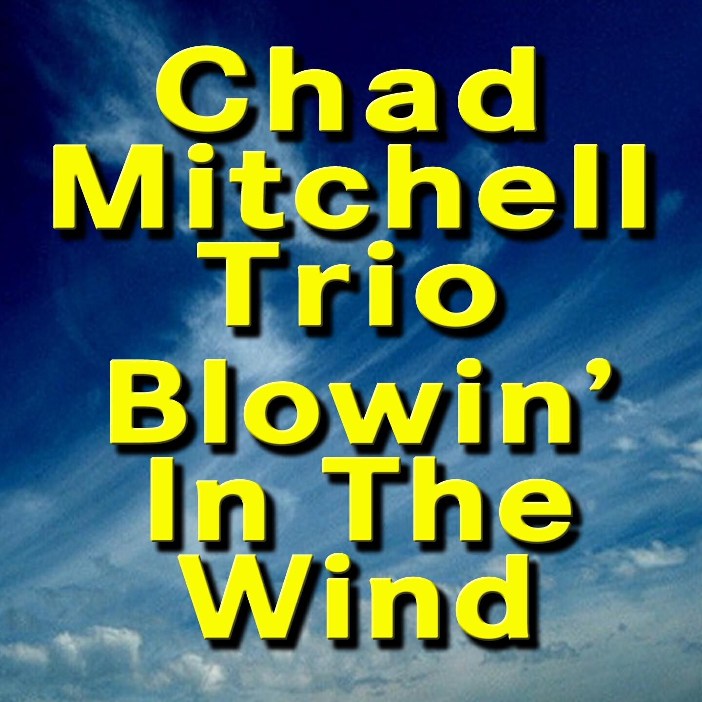 Chad Mitchell Trio - Green Grow the Lilacs