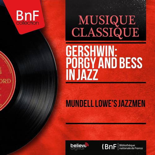 Постер альбома Gershwin: Porgy and Bess in Jazz (Mono Version)