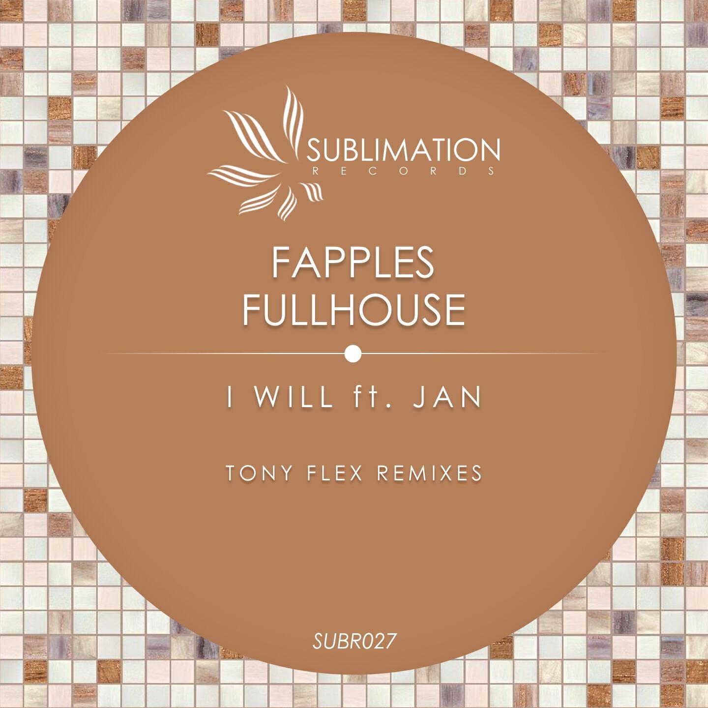 FullHouse - I Will (Tony Flex Dub Remix)