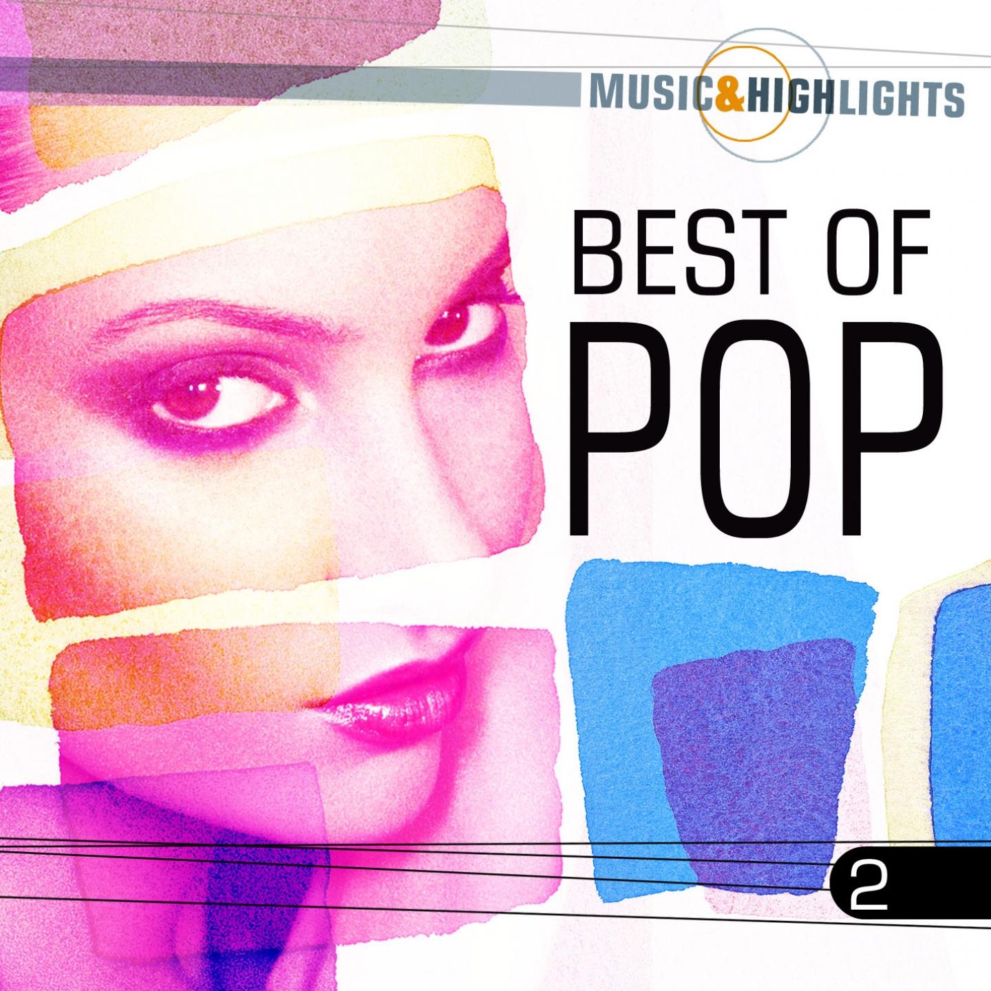 Постер альбома Music & Highlights: Best of Pop, Vol. 2