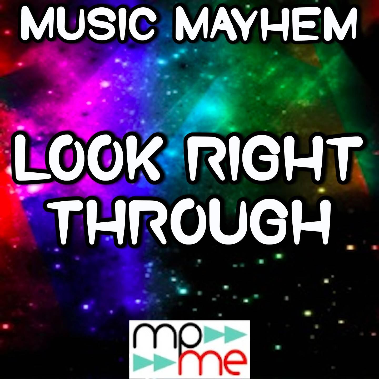 Music Mayhem - Look Right Through (Instrumental Version)