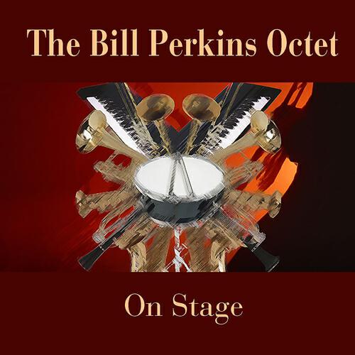 The Bill Perkins Octet - Zing! Zang!